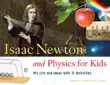 Isaac Newton and Physics for Kids synopsis, comments