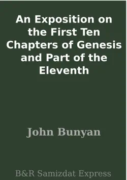 an exposition on the first ten chapters of genesis and part of the eleventh book cover image