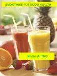 Smoothies for Good Health reviews