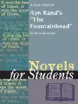 A Study Guide for Ayn Rand's "The Fountainhead" sinopsis y comentarios