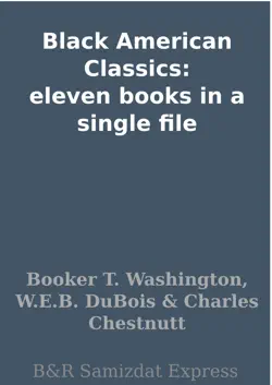 black american classics: eleven books in a single file book cover image