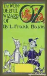 The Wonderful Wizard of Oz (Illustrated + FREE audiobook download link)