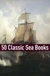 50 Classic Sea Stories synopsis, comments