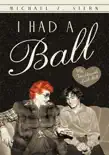 I Had a Ball synopsis, comments