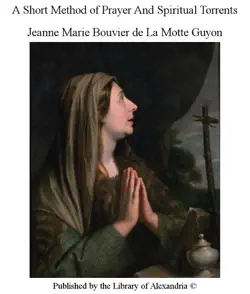 a short method of prayer and spiritual torrents book cover image