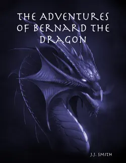 the adventures of bernard the dragon book cover image