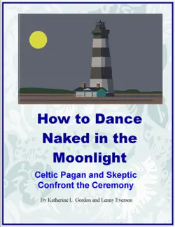 how to dance naked in the moonlight book cover image