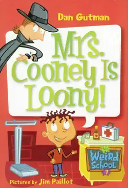 my weird school #7: mrs. cooney is loony! book cover image