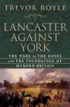 Lancaster Against York synopsis, comments