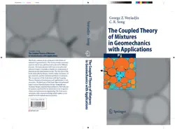the coupled theory of mixtures in geomechanics with applications book cover image