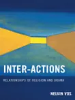 Inter-Actions sinopsis y comentarios