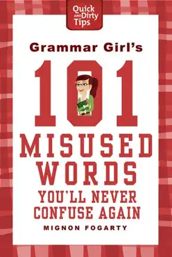 grammar girl's 101 misused words you'll never confuse again book cover image