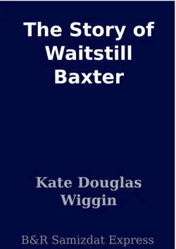 the story of waitstill baxter book cover image
