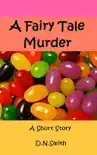 A Fairy Tale Murder synopsis, comments