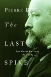 The Last Spike synopsis, comments