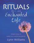 Rituals For An Enchanted Life synopsis, comments