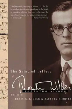 the selected letters of thornton wilder book cover image
