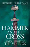 The Hammer and the Cross sinopsis y comentarios