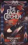 The Eagle Catcher synopsis, comments
