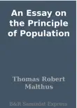 An Essay on the Principle of Population synopsis, comments