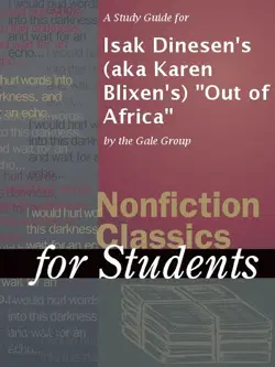a study guide for isak dinesen's (aka karen blixen's) 