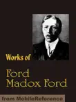 Works of Ford Madox Ford synopsis, comments