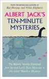 Albert Jack's Ten-minute Mysteries sinopsis y comentarios