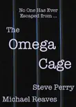 The Omega Cage synopsis, comments