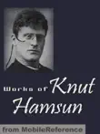 Works of Knut Hamsun synopsis, comments