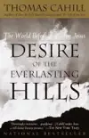Desire of the Everlasting Hills synopsis, comments