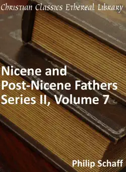 nicene and post-nicene fathers, series 2, volume 7 book cover image