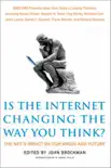 Is the Internet Changing the Way You Think? sinopsis y comentarios