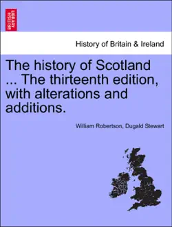 the history of scotland ... the sixteenth edition, with alterations and additions. vol. iii book cover image