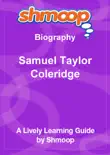 Samuel Taylor Coleridge synopsis, comments