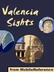 Valencia Sights sinopsis y comentarios