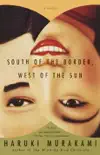 South of the Border, West of the Sun synopsis, comments