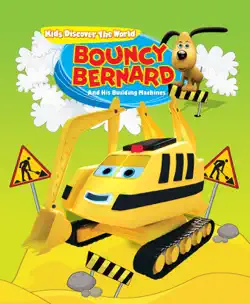 bouncy bernard and his building machines book cover image