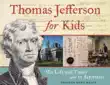 Thomas Jefferson for Kids sinopsis y comentarios