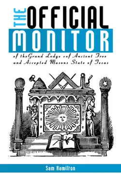 the official monitor of the grand lodge of ancient free and accepted masons state of texas book cover image
