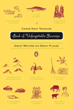 the conde nast traveler book of unforgettable journeys book cover image