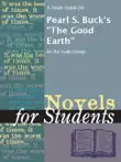A Study Guide for Pearl S. Buck's "The Good Earth" sinopsis y comentarios
