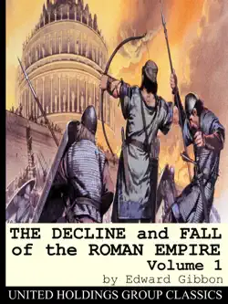 the decline and fall of the roman empire, volume 1 book cover image