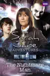 Sarah Jane Adventures: The Nightmare Man sinopsis y comentarios