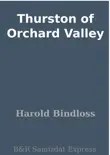 Thurston of Orchard Valley synopsis, comments