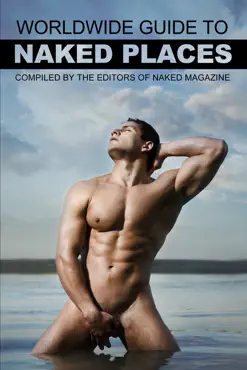 naked magazine's worldwide guide to naked places book cover image