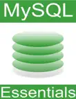 MySQL 5 Essentials synopsis, comments