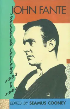 john fante selected letters 1932-1981 book cover image