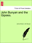John Bunyan and the Gipsies. synopsis, comments