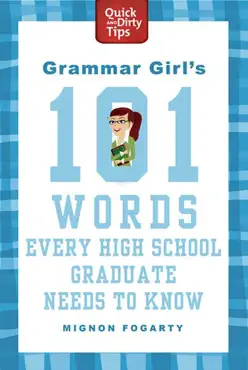 grammar girl's 101 words every high school graduate needs to know book cover image