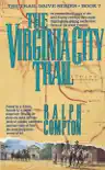 The Virginia City Trail sinopsis y comentarios